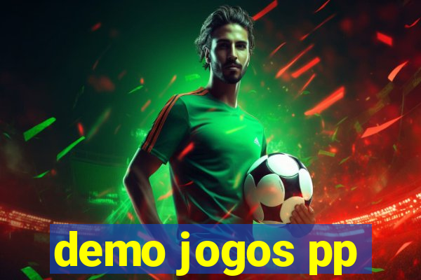 demo jogos pp